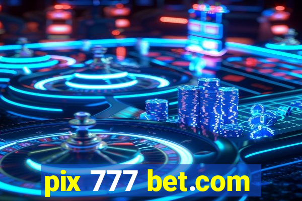 pix 777 bet.com